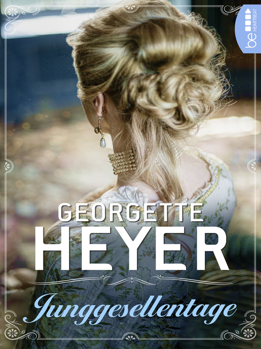 Title details for Junggesellentage by Georgette Heyer - Available